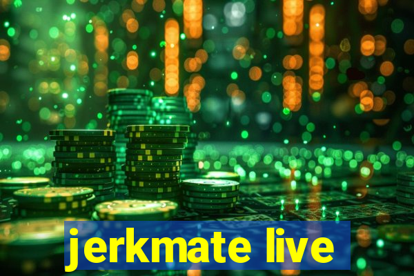 jerkmate live